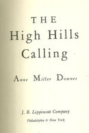 High Hills Calling Signed by Anne Miller Downes 1951 1st edition
