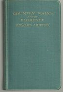 Country Walks About Florence by Edward Hutton Illustrated Adelaide Marchi 1908