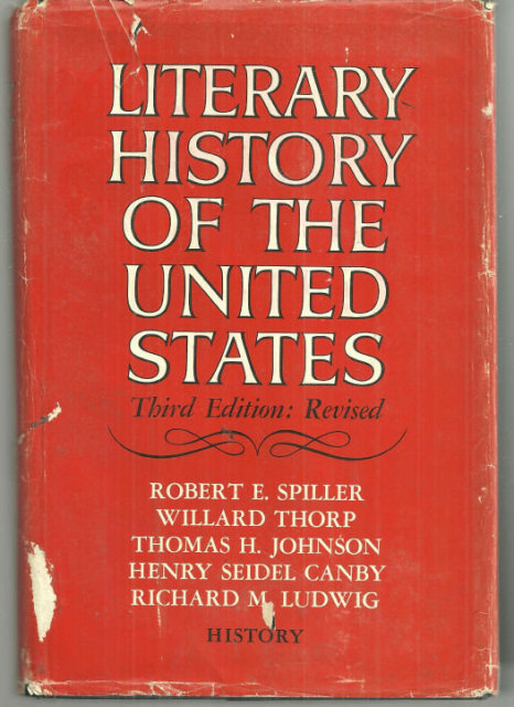 Literary History of the United States Edited by Robert Spiller 1969 with DJ