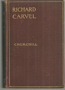 Richard Carvel by Winston Churchill Illustrated by Carlton T. Chapman 1904