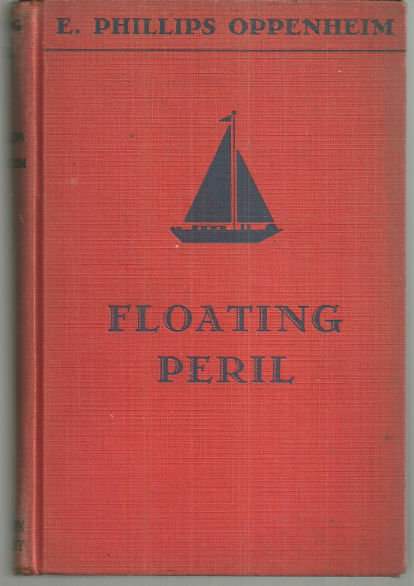 Floating Peril by E. Phillips Oppenheim 1936 1st edition Vintage Mystery