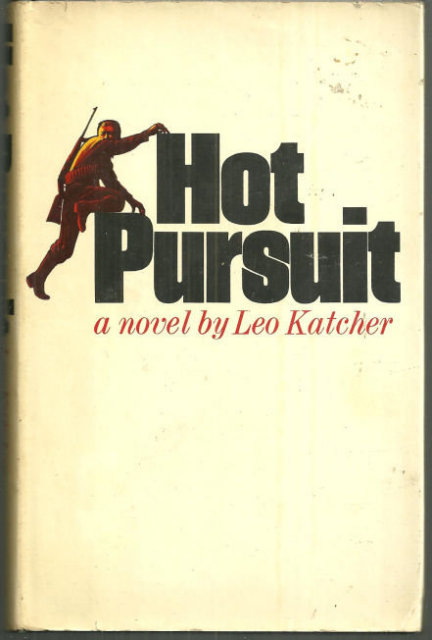 Hot Pursuit by Leo Katcher 1971 1st edition with Dust Jacket Thriller in Greece
