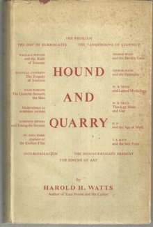 Hound and Quarry by Harold Watts 1953 1st ed with Dust Jacket Literary Criticism