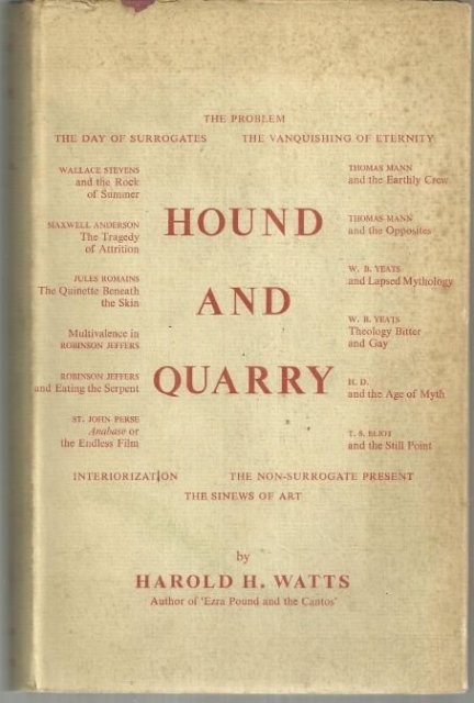 Hound and Quarry by Harold Watts 1953 1st ed with Dust Jacket Literary Criticism