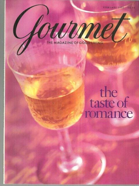 Gourmet Magazine February 2001 Taste of Romance on the Cover