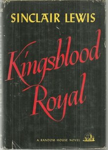 Kingsblood Royal by Sinclair Lewis 1947 Novel with Dust Jacket