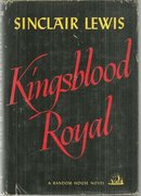 Kingsblood Royal by Sinclair Lewis 1947 Novel with Dust Jacket