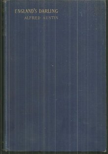 England's Darling by Alfred Austin 1896 1st edition Poetry