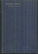 England's Darling by Alfred Austin 1896 1st edition Poetry