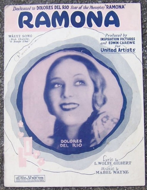 Ramona Sheet Music Starring Dolores Del Rio Star of the Photoplay Ramona 1927