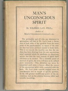 Man's Unconscious Spirit the Psychoanalysis of Spiritism by Wilfrid Lay 1921 1st
