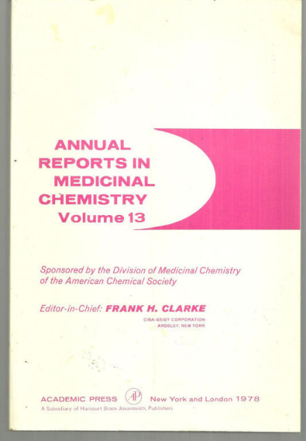 Annual Reports Medicinal Chemistry Volume 13 Edited by Frank Clarke 1978