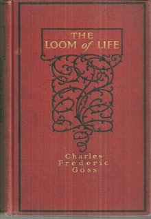 Loom of Life by Charles Frederic Goss 1902 1st edition Vintage Romance