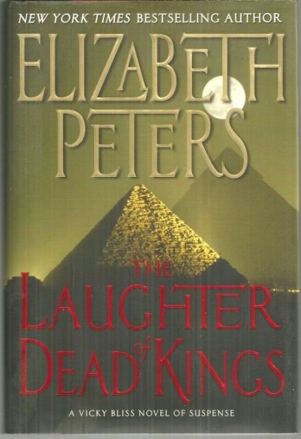 Laughter of Dead Kings a Vicky Bliss Novel of Suspense by Elizabeth Peters 1st