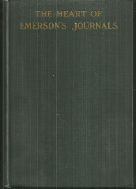 Heart of Emerson's Journals Edited by Bliss Perry 1926