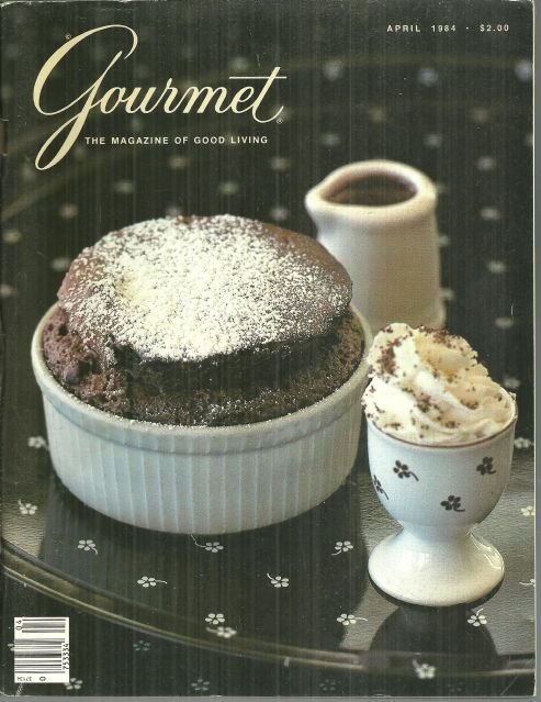Gourmet Magazine April 1984 Chocolate Souffle on Cover