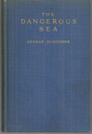 Dangerous Sea the Mediterranean and Its Future by George Slocombe 1937