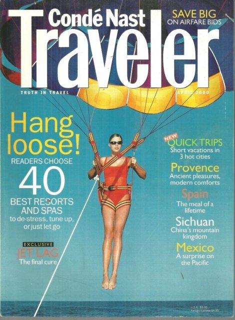 Conde Nast Traveler Magazine April 2000 Top 40 Spas