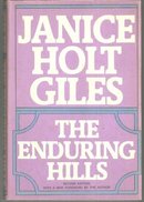 Enduring Hills by Janice Holt Giles 1971 Southern Novel with Dust Jacket