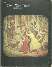 Civil War Times Magazine April 1980 Soldier's Return on cover