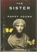 The Sister by Poppy Adams 2008 1st edition with Dust Jacket
