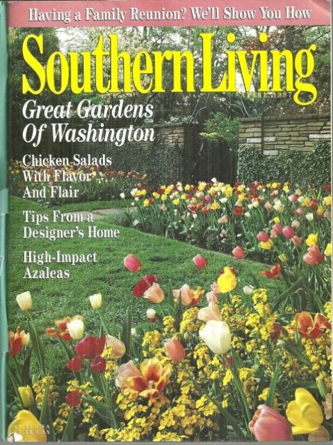 Southern Living Magazine April 1997 Great Gardens of Washington