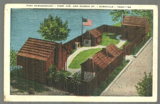 Postcard of Fort Nashborough, First Ave and Church Street, Nashville, Tennessee