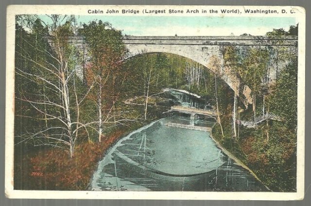 Postcard Cabin John Bridge Longest Stone Arch in the World Washington, D. C 1932