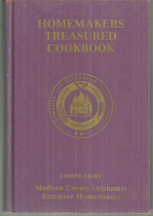 Madison County Alabama Extension Homemakers Homemakers Treasured Cookbook