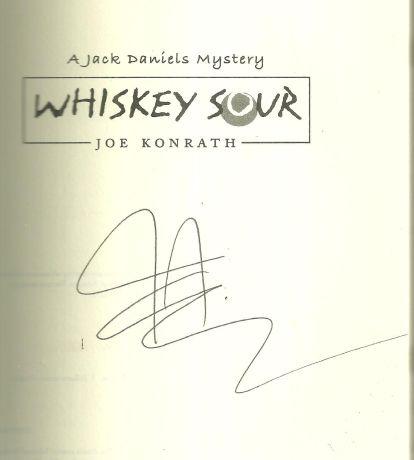 Whiskey Sour Signed by J. A. Konrath 2004 1st edition with DJ Jack Daniels Mystery