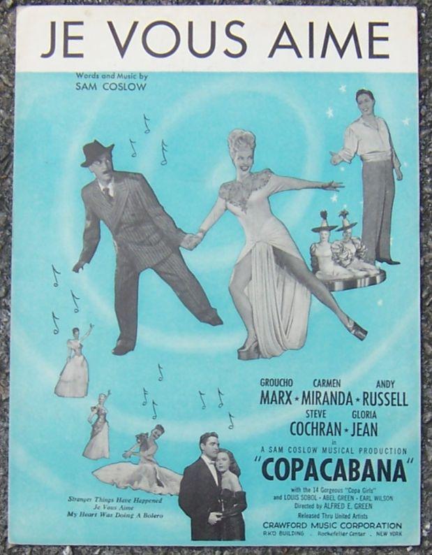 Je Vous Aime From Copacabana, starring Groucho Marx, Carmen Miranda 1947 Music