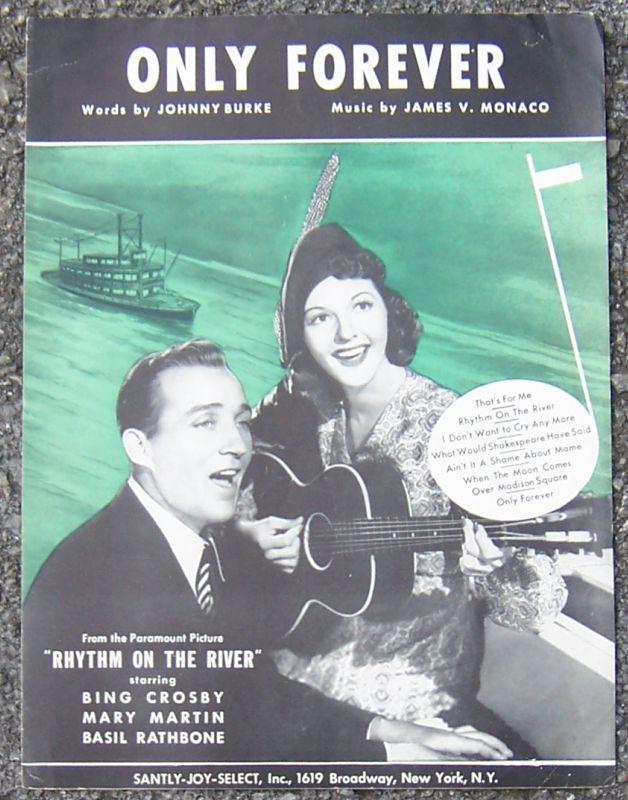 Only Forever Rhythm on the River Starring Bing Crosby and Mary Martin 1940 Music
