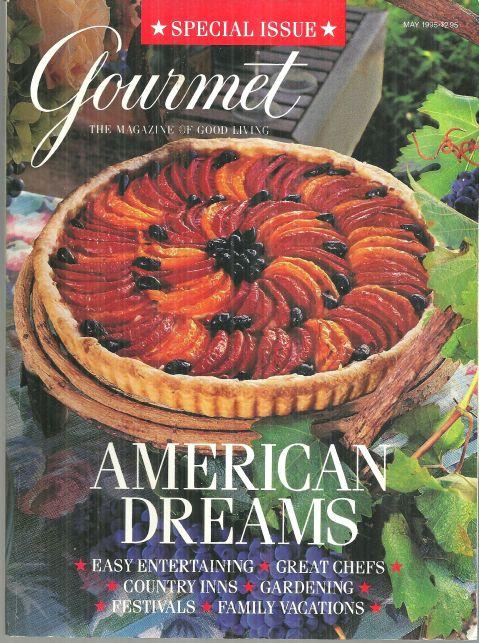 Gourmet Magazine May 1995 American Dreams. Tomato and Onion Tart On Cover