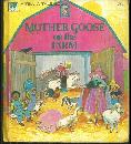 Mother Goose on the Farm Illustrated by June Goldsborough 1975 Tell a Tale