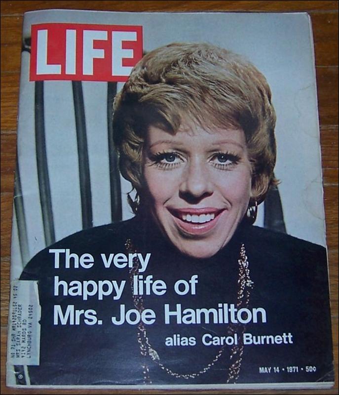 Life Magazine May 14, 1971 Very Happy Life of Carol Burnett on the Cover