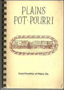 Plains Pot Pourri Food Favorites of Plains, Georgia Plains Jr. Woman's Club 1977