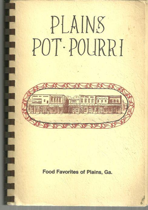 Plains Pot Pourri Food Favorites of Plains, Georgia Plains Jr. Woman's Club 1977