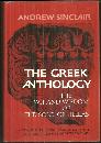 Greek Anthology the Wit and Wisdom of the Songs of Hellas by Andrew Sinclair