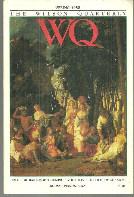 Wilson Quarterly Magazine Spring 1988 Truman vs. Dewey