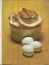Cooking of Provincial France by M. F. K. Fisher Foods of the World Tome Life