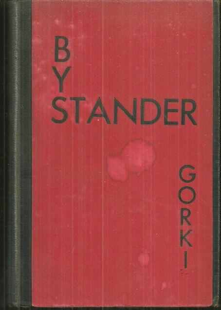 Bystander by Maxim Gorky 1930 Classic Russian Novel