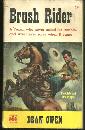 Brush Rider by Dean Owen 1959 Vintage Western Paperback