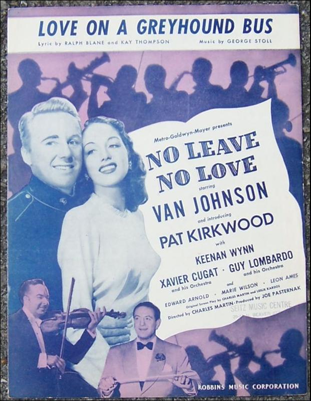 Love on a Greyhound Bus From No Leave, No Love Starring Van Johnson 1945 Music