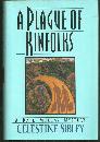 Plague of Kinfolks a Kate Mulcay Mystery by Celestine Sibley 1995 1st edition DJ