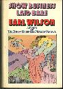 Show Business Laid Bare by Earl Wilson 1974 1st edition with Dust Jacket