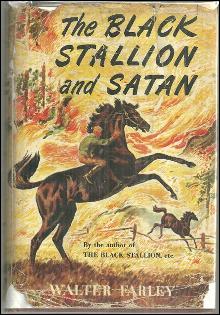 The Black Stallion and Satan by Walter Farley 1949 with Dust Jacket