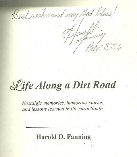 Life Along a Dirt Road Lessons Learned in the Rural South Signed Harold Fanning