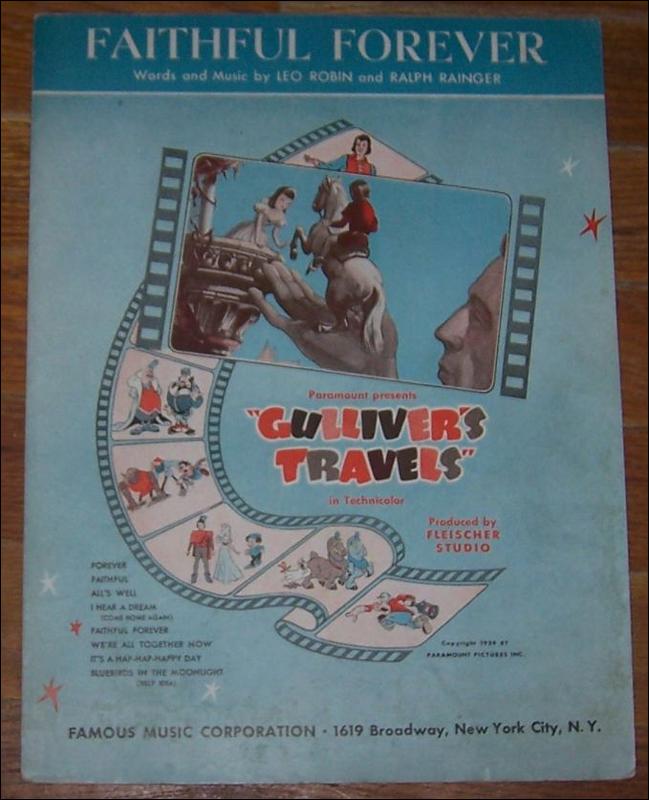 Faithful Forever From the Paramount picture Gulliver's Travels 1939 Sheet Music