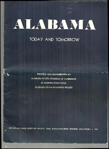 Alabama Today and Tomorrow 1944 Alabama Chamber of Commerce Publication