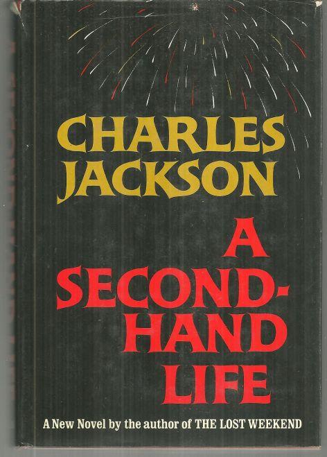 Second Hand Life Signed by Charles Jackson 1967 1st edition with Dust Jacket